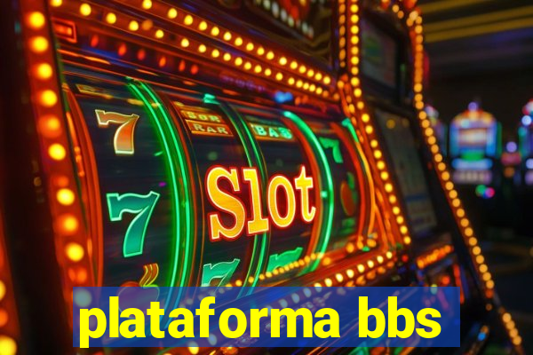plataforma bbs